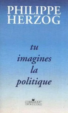 Couverture du produit · Tu imagines la politique