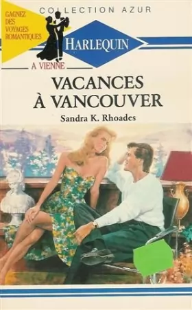 Couverture du produit · Vacances à Vancouver : Collection : harlequin azur n° 1057