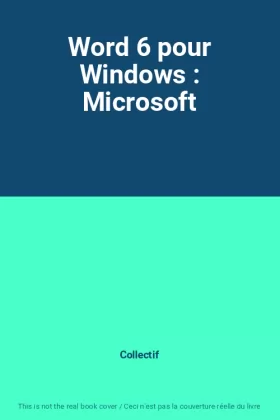 Couverture du produit · Word 6 pour Windows : Microsoft