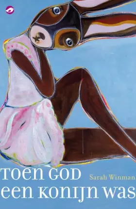 Couverture du produit · Toen god een konijn was