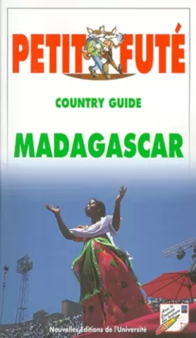 Couverture du produit · Le Petit Futé. Country Guide Madagascar 1999