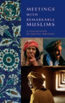 Couverture du produit · Meetings With Remarkable Muslims