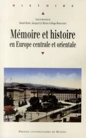 Couverture du produit · MEMOIRE ET Histoire EN EUROPE CENTRALE ET ORIENTALE