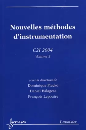 Couverture du produit · Nouvelles méthodes d'instrumentation : C21 2004, Volume 2, 29-30 janvier 2004, Ecole Normale Supérieure, Cachan