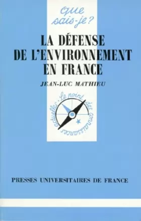 Couverture du produit · La défense de l'environnement en France