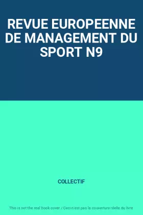 Couverture du produit · REVUE EUROPEENNE DE MANAGEMENT DU SPORT N9