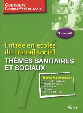 Couverture du produit · Entrée en écoles du travail social: Thèmes sanitaires et sociaux