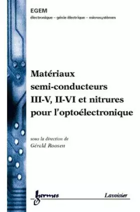 Couverture du produit · Matériaux semiconducteurs III-V, II-VI et nitures pour l'optoélectronique