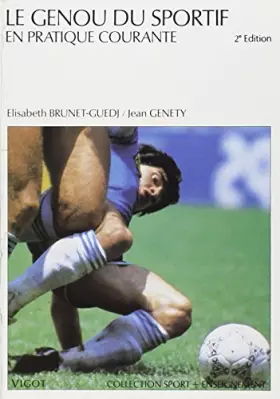 Couverture du produit · Le genou du sportif en pratique courante