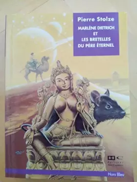 Couverture du produit · Marlène Dietrich et les bretelles du Père éternel