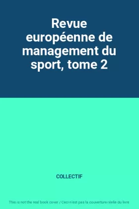 Couverture du produit · Revue européenne de management du sport, tome 2