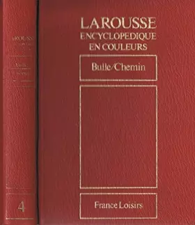 Couverture du produit · Larousse encyclopédique Tome 4: Bulle / Chemin