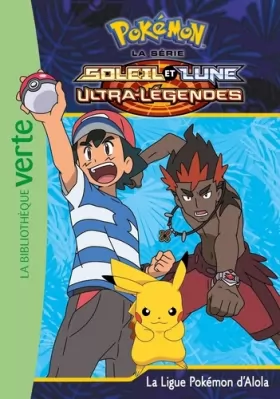 Couverture du produit · Pokémon Soleil et Lune 23 - La Ligue Pokémon d'Alola