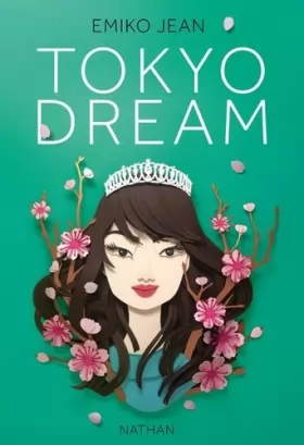 Couverture du produit · Tokyo Dream - Comédie Romantique - Roman dès 13 ans