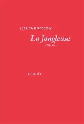 Couverture du produit · La jongleuse