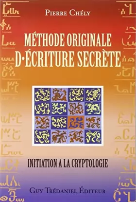 Couverture du produit · Méthode originale d'écriture secrète : Initiation à la cryptologie