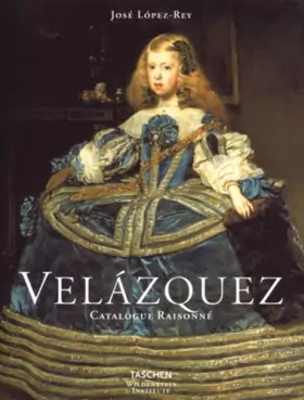 Couverture du produit · Velázquez - Catalogue raisonné