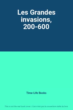 Couverture du produit · Les Grandes invasions, 200-600