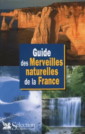 Couverture du produit · Guide des merveilles naturelles de la France