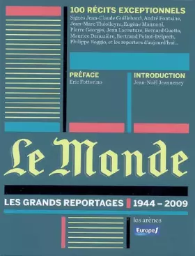 Couverture du produit · Le Monde : Les grands reportages 1944-2009
