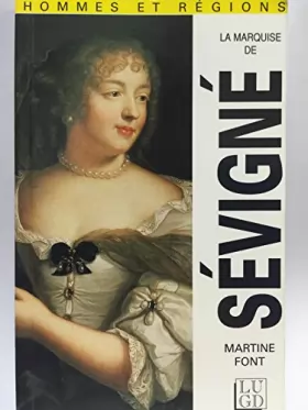 Couverture du produit · La marquise de Sévigné, 1626-1696, et l'art de la correspondance