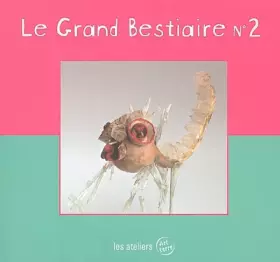 Couverture du produit · Le grand bestiaire n° 2