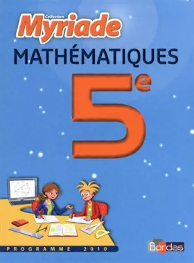 Couverture du produit · MATHS 5E MYRIADE MANUEL PF 10