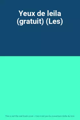 Couverture du produit · Yeux de leila (gratuit) (Les)