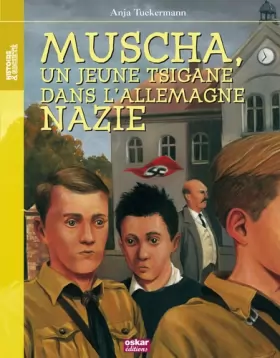 Couverture du produit · Muscha, un jeune Tsigane dans l'Allemagne nazie