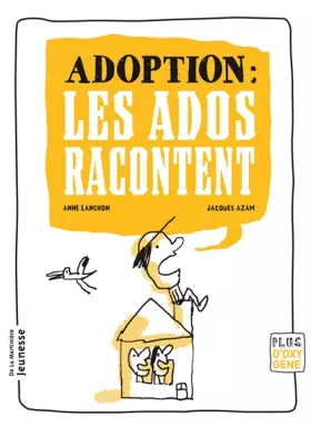 Couverture du produit · Adoption : les ados racontent