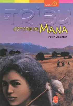 Couverture du produit · La tribu : Histoire de Mana