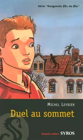 Couverture du produit · Benjamin fils de flic : Duel au sommet
