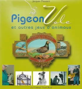Couverture du produit · Pigeon vole : et autres jeux d'animaux