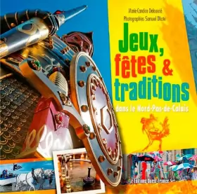 Couverture du produit · Jeux, fêtes et traditions dans le Nord-Pas-de-Calais