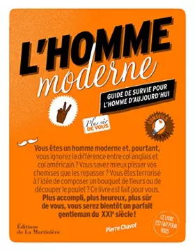 Couverture du produit · L'homme moderne : Guide de survie pour l'homme d'aujourd'hui