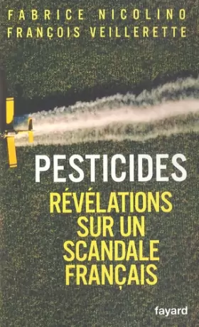 Couverture du produit · Pesticides : Révélations sur un scandale français