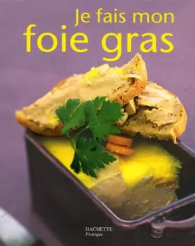 Couverture du produit · Je fais mon foie gras