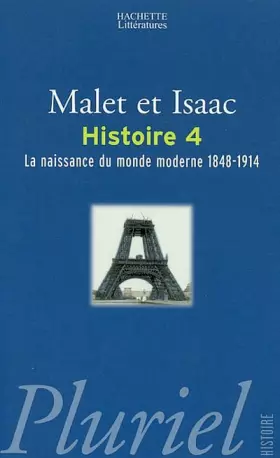 Couverture du produit · L'Histoire, tome 4 : La Naissance du monde moderne : 1848-1914