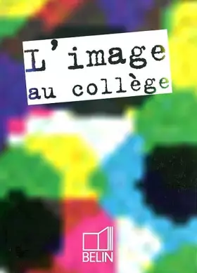 Couverture du produit · L'image au collège