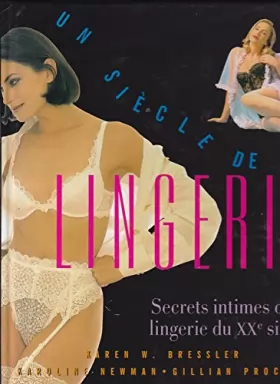 Couverture du produit · Un siècle de lingerie