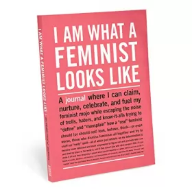 Couverture du produit · Knock Knock i Am What a Feminist Looks Like Inner-Truth Journal