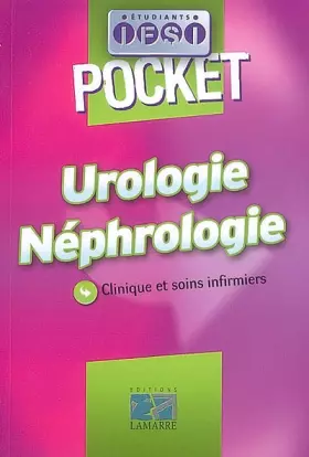 Couverture du produit · Urologie Néphrologie: Clinique et soins infirmiers