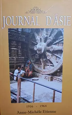 Couverture du produit · JOURNAL D'ASIE.1956-1964.