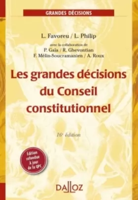 Couverture du produit · Les grandes décisions du Conseil constitutionnel - 16e éd.: Grands arrêts