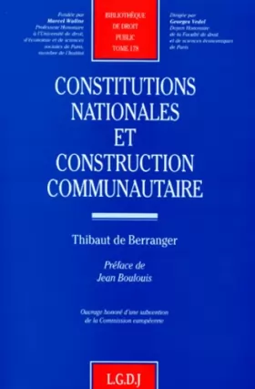 Couverture du produit · Constitutions nationales et construction communautaire, tome 178