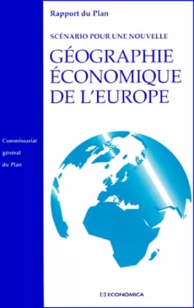 Couverture du produit · Scénario pour une nouvelle géographie économique de l'Europe