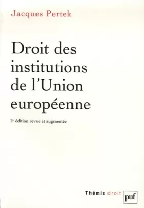 Couverture du produit · Droit des institutions de l'Union européenne