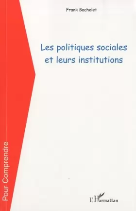 Couverture du produit · Les politiques sociales et leurs institutions
