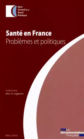 Couverture du produit · Santé en France 2014 : Problèmes et politiques