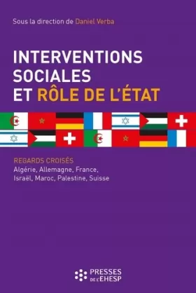 Couverture du produit · Interventions sociales et le rôle de l'Etat : Regards croisés : Algérie, Allemagne, France, Israël, Maroc, palestine, Suisse